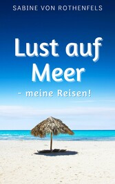 Lust auf Meer