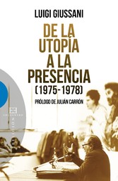 De la utopía a la presencia