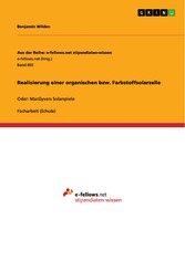 Realisierung einer organischen bzw. Farbstoffsolarzelle