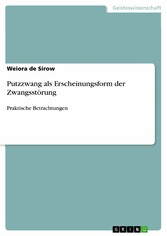 Putzzwang als Erscheinungsform der Zwangsstörung