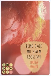 Blind Date mit einem Rockstar (Die Rockstars-Serie 2)