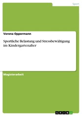 Sportliche Belastung und Stressbewältigung im Kindergartenalter