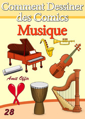 Livre de Dessin: Comment Dessiner des Comics - Musique