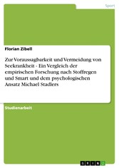 Zur Voraussagbarkeit und Vermeidung von Seekrankheit - Ein Vergleich der empirischen Forschung nach Stoffregen und Smart und dem psychologischen Ansatz Michael Stadlers