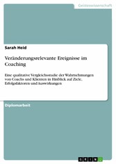 Veränderungsrelevante Ereignisse im Coaching