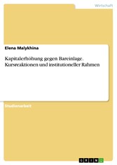 Kapitalerhöhung gegen Bareinlage. Kursreaktionen und institutioneller Rahmen