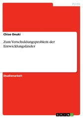 Zum Verschuldungsproblem der Entwicklungsländer