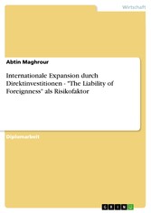 Internationale Expansion durch Direktinvestitionen - 'The Liability of Foreignness' als Risikofaktor