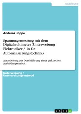 Spannungsmessung mit dem Digitalmultimeter (Unterweisung Elektroniker / -in für Automatisierungstechnik)