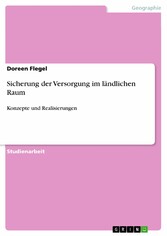 Sicherung der Versorgung im ländlichen Raum