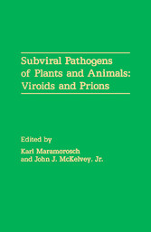 Subviral Pathogens of Plants and Animals: Viroids and Prions