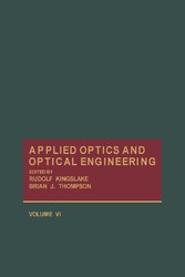 Applied Optics and Optical Engineering V6