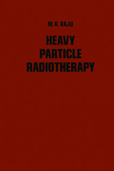 Heavy Particle Radiotherapy