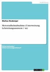 Motorradhelmabnahme (Unterweisung Lehrrettungsassistent / -in)