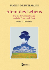 Atem des Lebens. Band 2: Die Seele