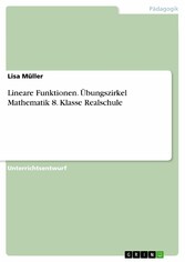 Lineare Funktionen. Übungszirkel Mathematik 8. Klasse Realschule