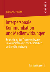 Interpersonale Kommunikation und Medienwirkungen