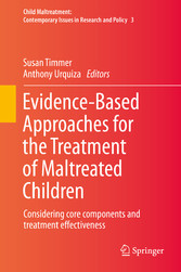 Evidence-Based Approaches for the Treatment of Maltreated Children