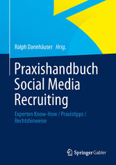 Praxishandbuch Social Media Recruiting