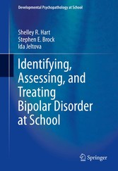 Identifying, Assessing, and Treating Bipolar Disorder at School