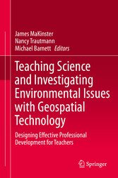 Teaching Science and Investigating Environmental Issues with Geospatial Technology