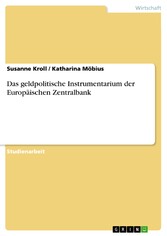 Das geldpolitische Instrumentarium der Europäischen Zentralbank