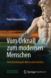 Vom Urknall zum modernen Menschen