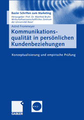 Kommunikationsqualität in persönlichen Kundenbeziehungen