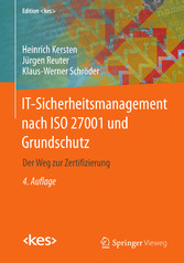 IT-Sicherheitsmanagement nach ISO 27001 und Grundschutz