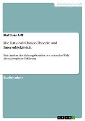 Die Rational Choice-Theorie und Intersubjektivität