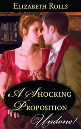 Shocking Proposition (Mills & Boon Historical Undone)