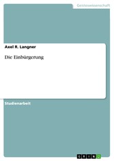 Die Einbürgerung