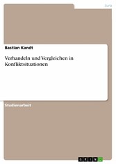 Verhandeln und Vergleichen in Konfliktsituationen