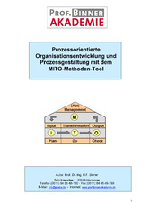 Prozessorientierte Organisationsentwicklung und Prozessgestaltung mit dem MITO-Methoden-Tool