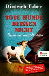 Tote Hunde beißen nicht