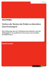 Treiben die Medien die Politik zu übereilten Entscheidungen?