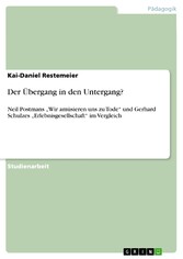 Der Übergang in den Untergang?