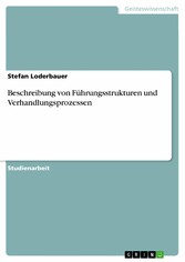 Beschreibung von Führungsstrukturen und Verhandlungsprozessen