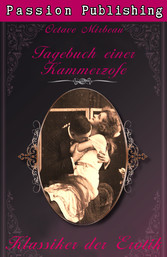 Klassiker der Erotik 28: Das Tagebuch einer Kammerzofe