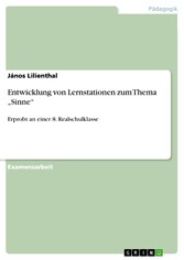 Entwicklung von Lernstationen zum Thema 'Sinne'