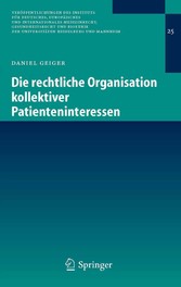 Die rechtliche Organisation kollektiver Patienteninteressen