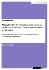 Möglichkeiten der Förderung beim Erlernen und Üben der kleinen Einmaleinsreihen im 2. Schuljahr