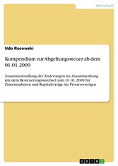 Kompendium zur Abgeltungssteuer ab dem 01.01.2009