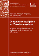 Delegation von Aufgaben an IT-Assistenzsysteme