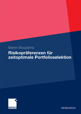 Risikopräferenzen für zeitoptimale Portfolioselektion