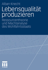 Lebensqualität produzieren