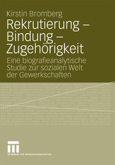 Rekrutierung - Bindung - Zugehörigkeit