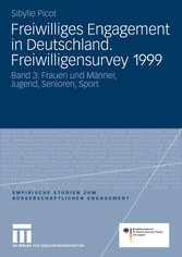 Freiwilliges Engagement in Deutschland. Freiwilligensurvey 1999