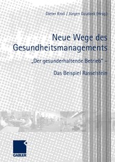 Neue Wege des Gesundheitsmanagements