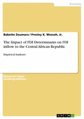 The Impact of FDI Determinants on FDI inflow to the Central African Republic